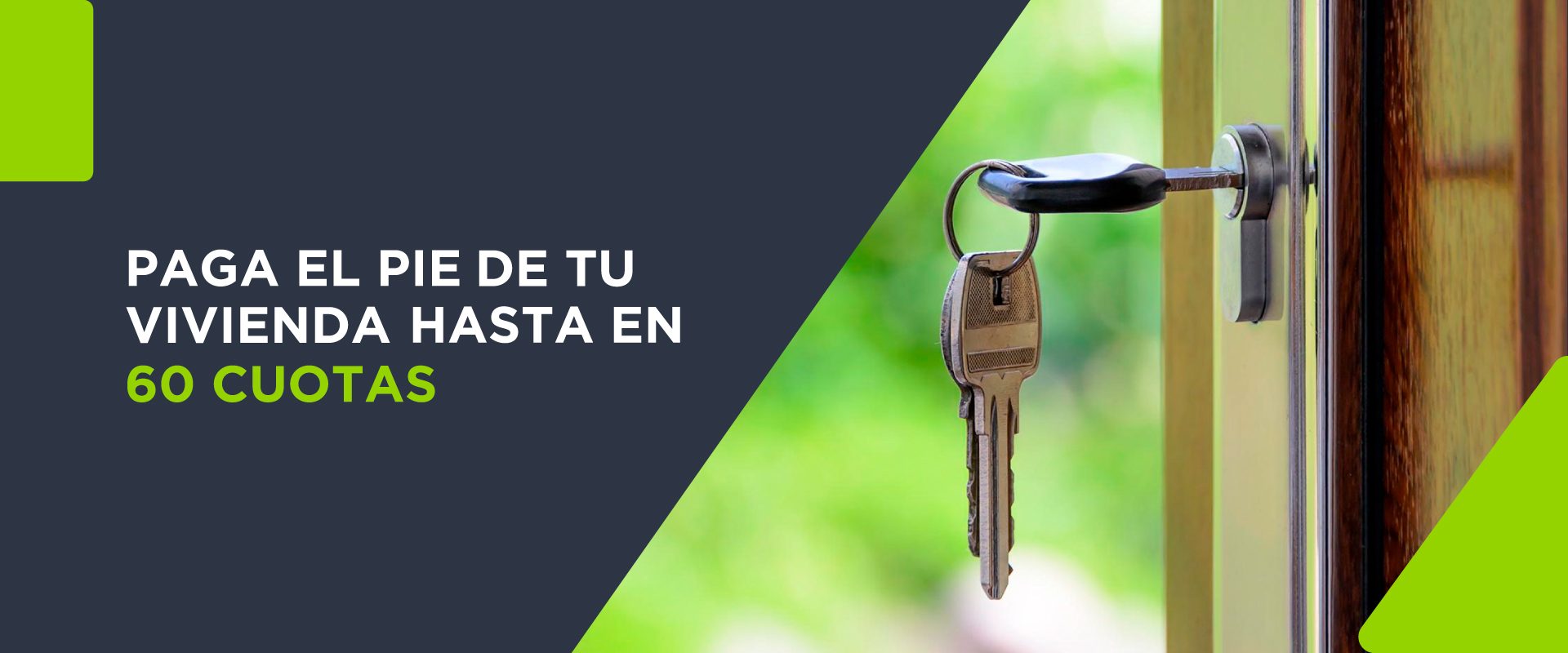 Paga el pie de tu vivienda hasta en 60 cuotas